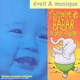Eveil & Musique : L'Histoire de Babar