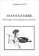 Avant-guerre : Chronique d'un cataclysme annonc�