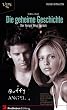 Buffy und Angel. Die geheime Geschichte Bd. 3. Der lange Weg zur�ck