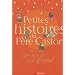 Petites histoires du P�re Castor pour devenir plus grand