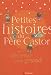 Petites histoires du Père Castor pour devenir plus grand Petites histoires du Père Castor pour devenir plus grand