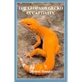 Leopard Gecko in Captivity (Professional Breeders Series) by Robbie Hamper