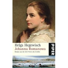 Johanna Romanowa: Roman aus der Zeit Peters des Gro�en