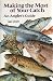 Book Making the Most of Your Catch: An Angler's Guide