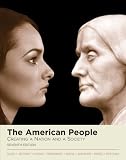 The American People: Creating a Nation and a Society, Single Volume Edition (7th Edition)