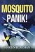 Book MOSQUITOPANIK! (Aviation)