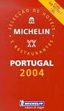 Michelin Guide Portugal 2004 (Michelin Guides)