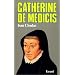Catherine de M�dicis