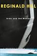 Arms and the Women: A Dalziel/Pascoe Novel