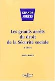 Revue Editions Dalloz - Sirey  / Les Grands arrêts du droit de la Sécurité sociale