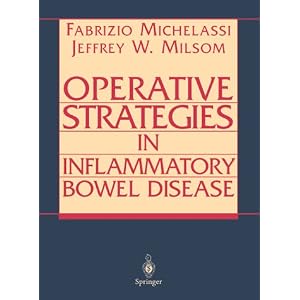 Click here to buy Operative Strategies in Inflammatory Bowel Disease by Fabrizio Michelassi and Jeffrey W. Milsom.