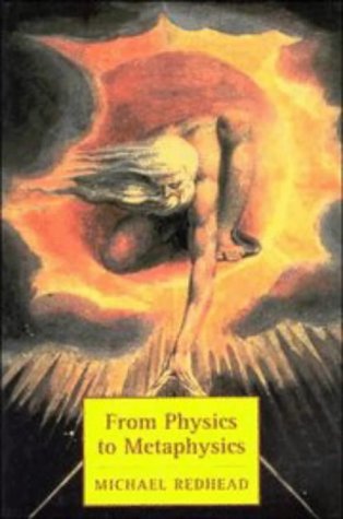 From Physics to Metaphysics (Tarner Lectures)