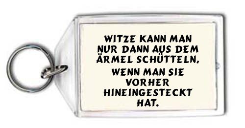 Cover image : Witze kann man nur dann aus dem Ärmel schütteln, wenn man sie vorher hineingesteckt hat. Schlüsselhalter