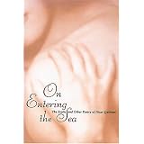 On Entering the Sea: The Erotic and Other Poetry of Nizar Qabbani (Poetry Series)