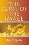 The Curse of the Image