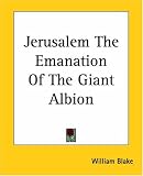 Jerusalem The Emanation Of The Giant Albion