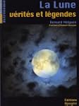 La lune, v�rit�s et l�gendes
