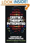 Gestalt Therapy Integrated: Contours of Theory & Practice