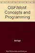 OSF/Motif - concepts and programming