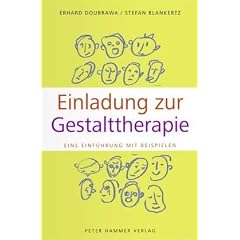 Einladung zur Gestalttherapie: Eine Einf�hrung mit Beispielen