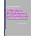 Einf�hrung in die Psychosomatik und Psychotherapie: Ein Arbeitsbuch f�r Unterricht und Eigenstudium