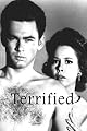 Terrified