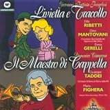 Livietta E Tracollo/Il Maestro Di Capella (Gerelli)