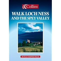 Walking Guide - Walk Loch Ness and Spey Valley (Collins walk guides)