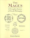 The Magus: A Complete System of Occult Philosophy