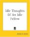 Books : Idle Thoughts Of An Idle Fellow