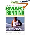 Hal Higdon's Smart Running: Expert Advice On Training, Motivation, Injury Prevention, Nutrition And Good Health by  Hal Higdon