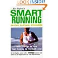Hal Higdon's Smart Running: Expert Advice On Training, Motivation, Injury Prevention,... by  Hal Higdon