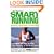 Hal Higdon's Smart Running: Expert Advice On Training, Motivation, Injury Prevention, Nutrition And Good Health