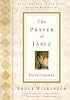 The Prayer of Jabez Devotional: Breaking Through to the Blessed Life