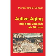 Active-Aging mit dem Vitalarzt ab 40 plus