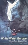 White Water Europe: A Kayaking and Ra...