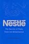 Nestl�: The Secrets of Food, Trust and Globalization