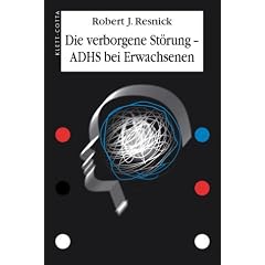 Die verborgene St�rung: ADHS bei Erwachsenen