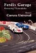 Ferdis Garage - Band 1: Carrera Universal