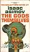 The Gods Themselves by Isaac Asimov