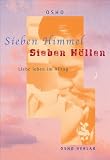 Sieben Himmel - Sieben Höllen: Liebe leben im Alltag