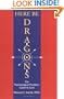 Here Be Dragons: The Psychological Problem, Cause & Cure