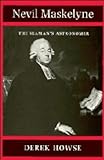Nevil Maskelyne, the seaman's astronomer