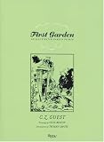 First Garden: An Illustrated Garden Primer by C. Z. Guest