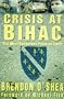 Crisis at BIHAC: Bosnia's Bloody Battlefield Crisis at BIHAC: Bosnia's Bloody Battlefield
