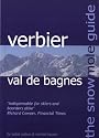 The Snowmole Guide to Verbier Val De Bagnes