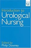 Introduction to Urological Nursing