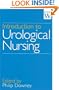 Introduction to Urological Nursing