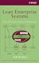 Lean Enterprise Systems: Using IT for Continuous Improvement