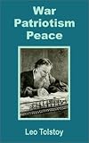 War - Patriotism - Peace